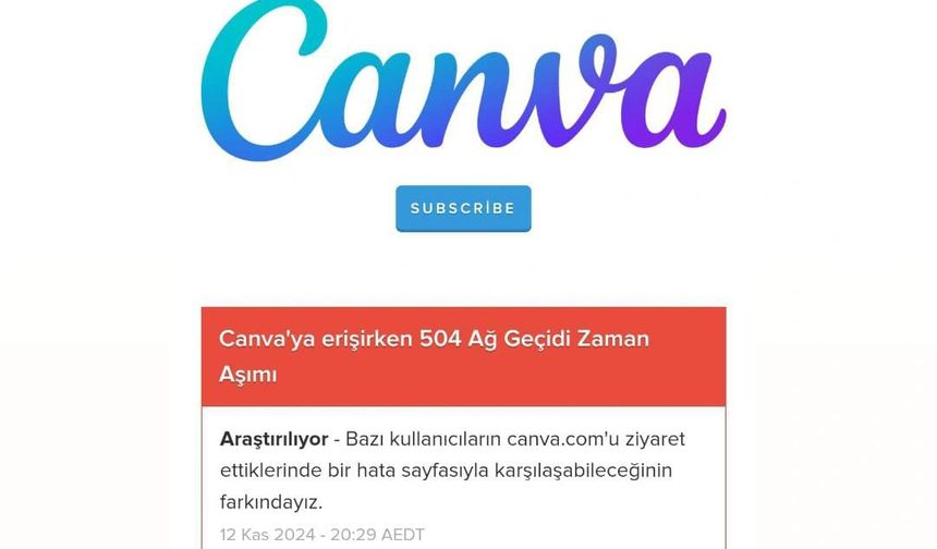 Canva Çöktü mü ? Kullanıcılar 504 Hatasıyla Karşılaşıyor