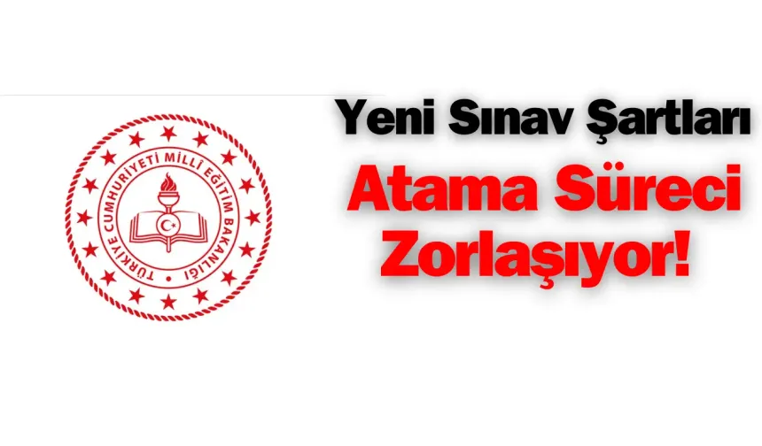 MEB’den Öğretmen Adaylarına Yeni Sınav Şartları: Atama Süreci Zorlaşıyor!