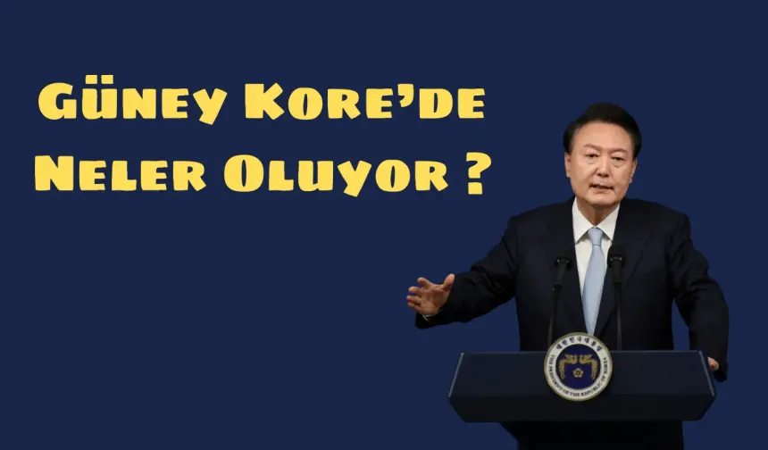 Güney Kore'de Neler Oluyor ?