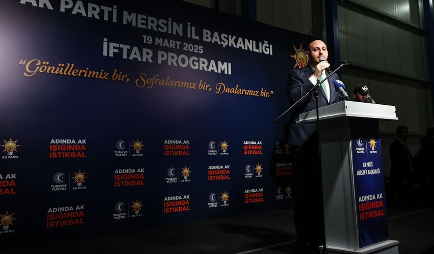 AK Parti Genel Başkan Yardımcısı Büyükgümüş, Mersin'de iftar programında konuştu: