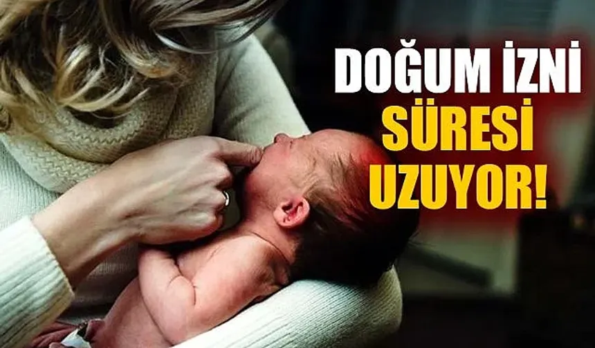 Normal Doğum Gündemi Sonrası, Doğum İzni Süresi Uzatılıyor!