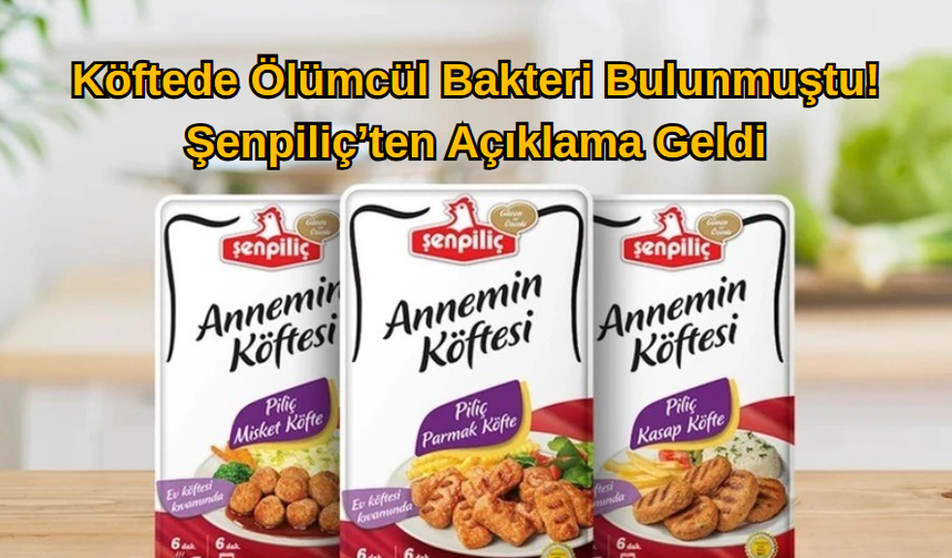 Köftede Ölümcül Bakteri Bulunmuştu!