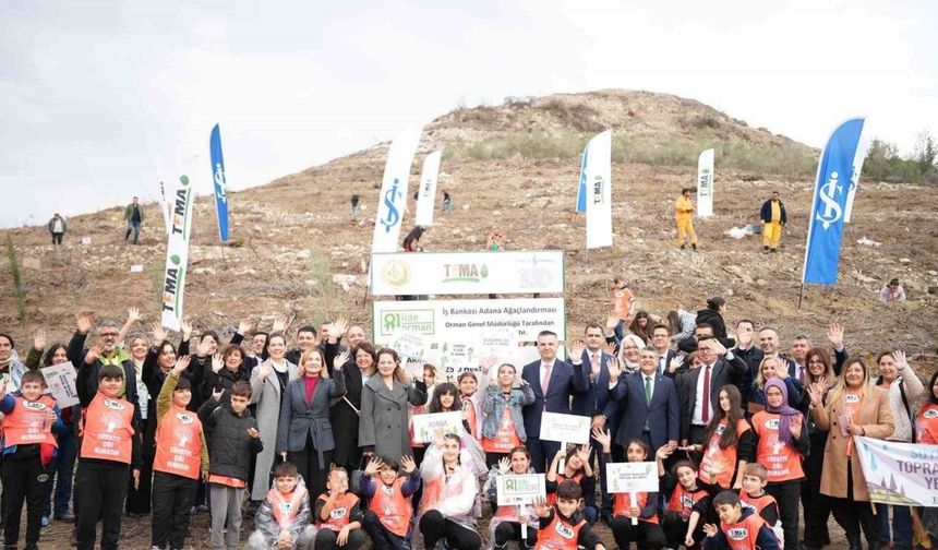 "81 İlde 81 Orman" projesi Adana ile devam ediyor