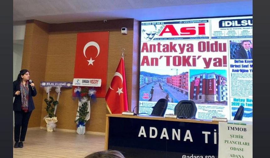 Deprem ve Kentsel Planlama Panelinde Antakya’nın Geleceği Tartışıldı