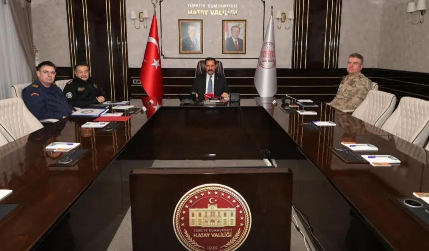 Hatay'da Kritik Toplantı: Sınır İllerinin Güvenliği Görüşüldü