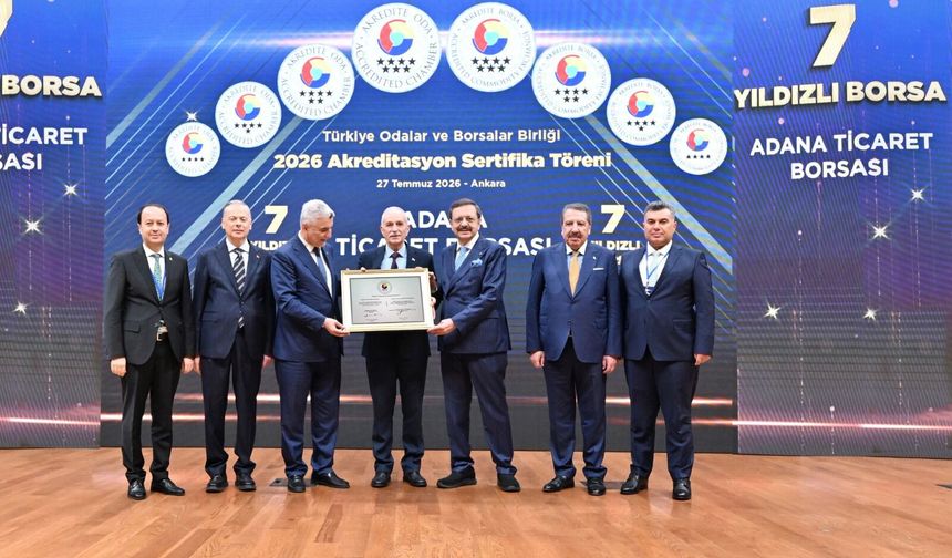 Adana Ticaret Borsası, 7 yıldızlı ticaret borsası oldu