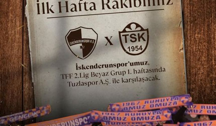 İskenderunspor’un İlk Rakibi Tuzlaspor